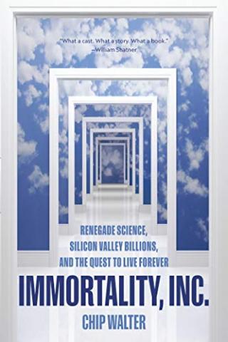 chip walter immortality book